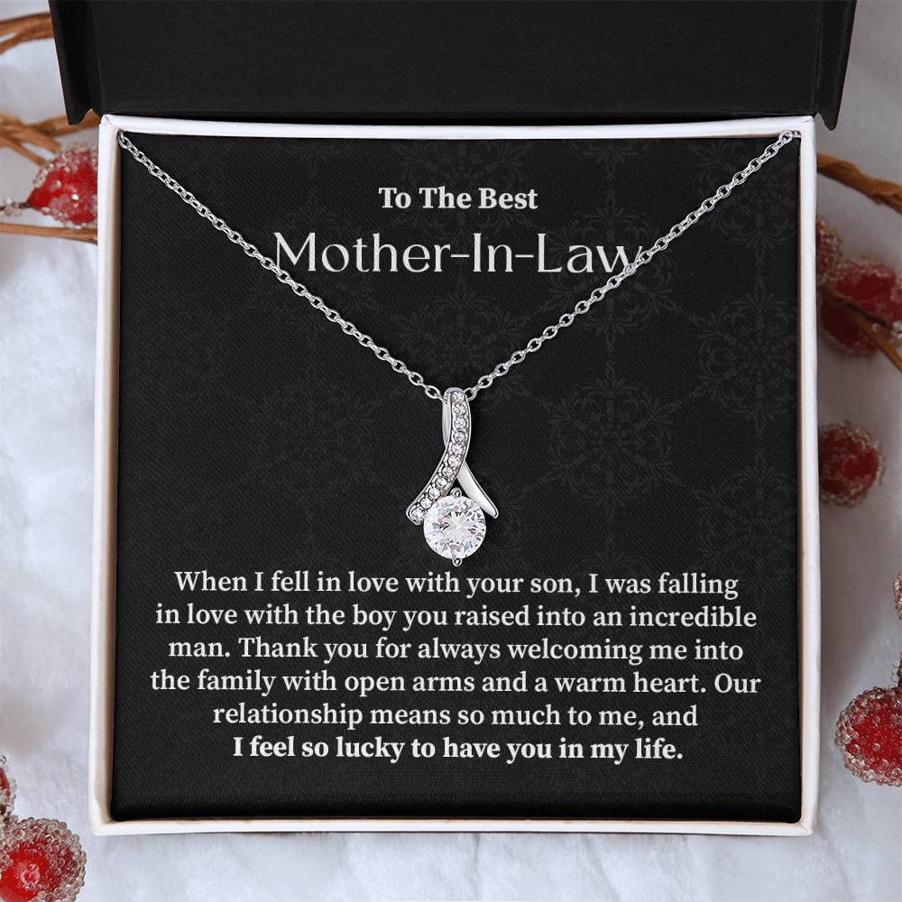 To the best mother in law when i fell in love.