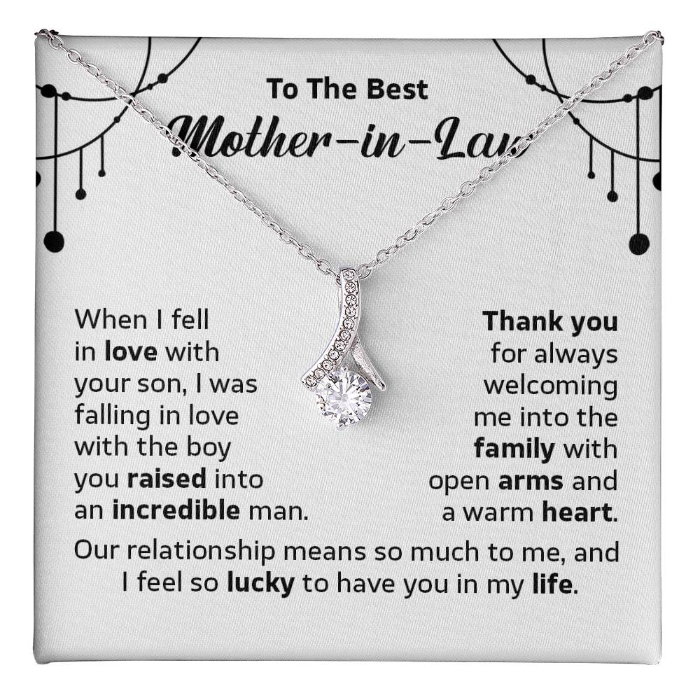 To the best Mother in law when i fell in love with,