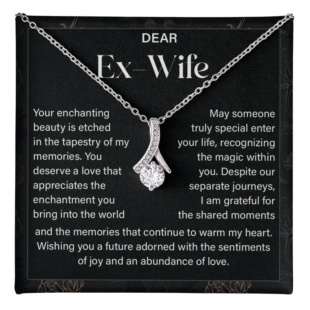 Dear Ex- Wife your enchanting