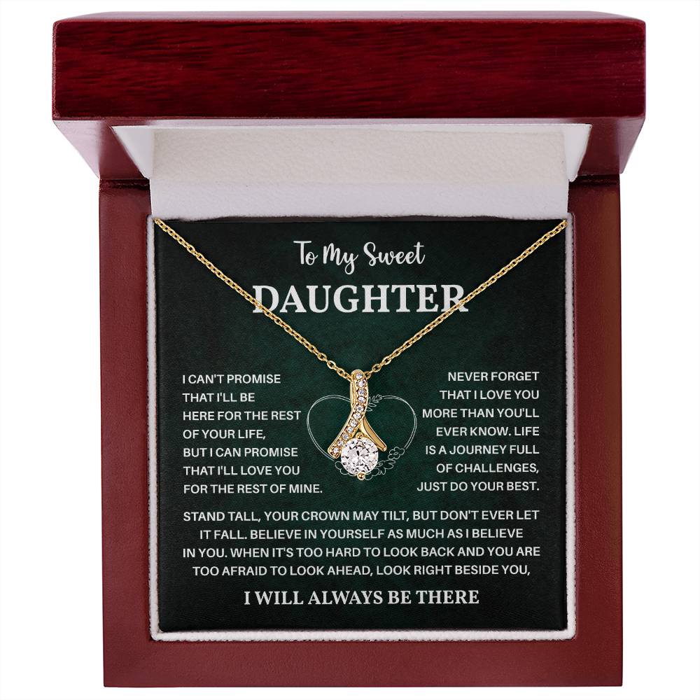 To My Sweet Daughter Gift – I Will Always Be There Card