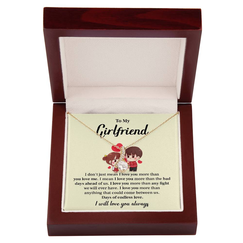 To my girlfriend I don't  just