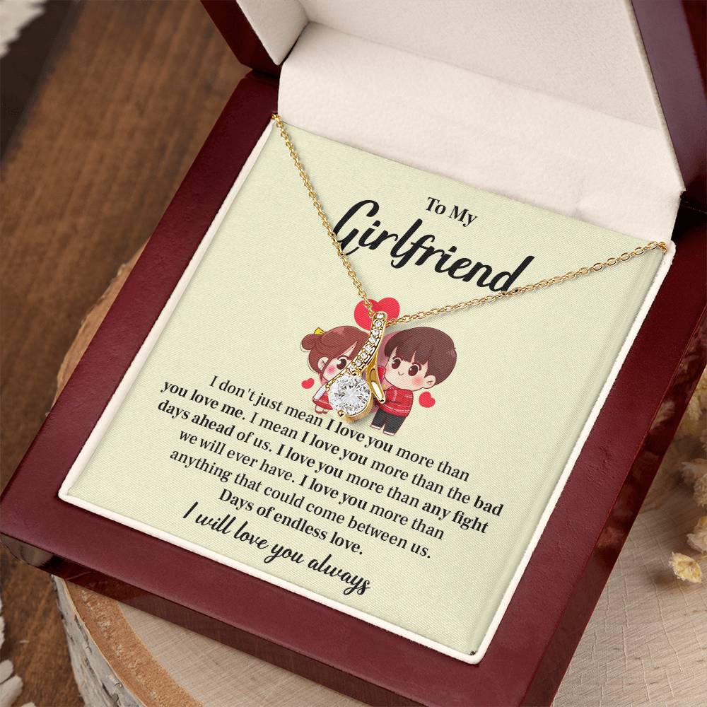 To my girlfriend I don't  just