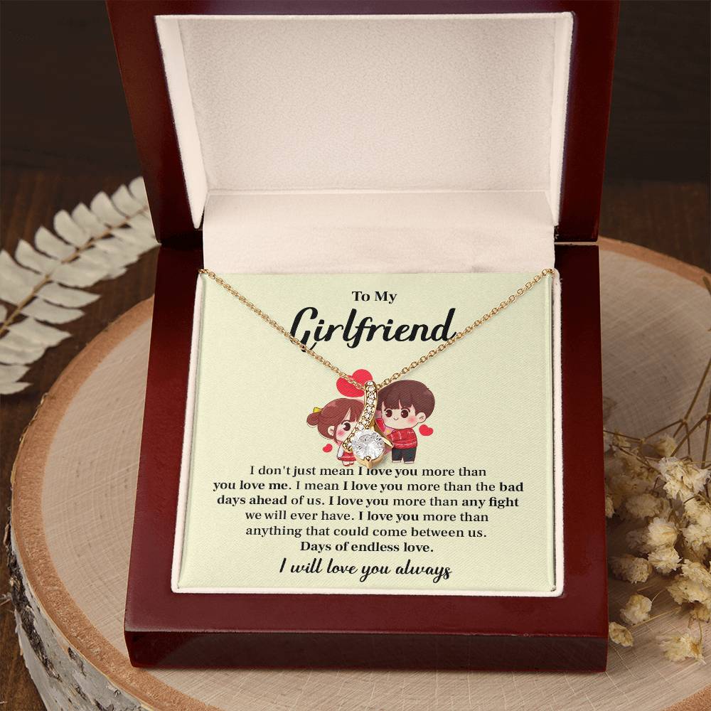 To my girlfriend I don't  just