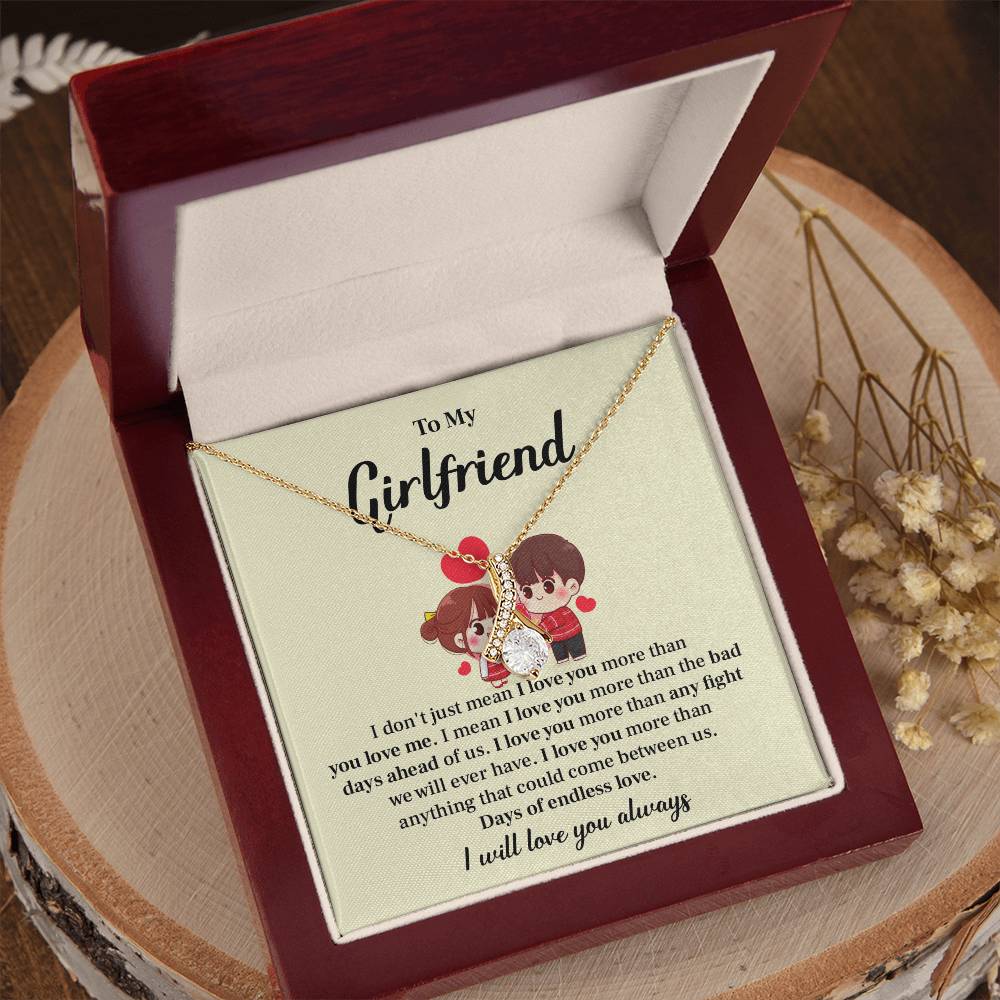 To my girlfriend I don't  just