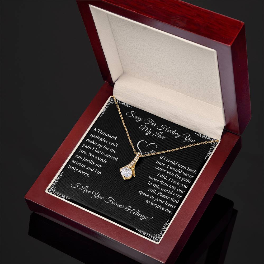 Sorry For Hurting You My Love Necklace.