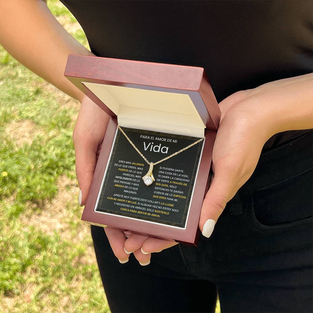 Para el Amor de Mi Vida. Eres mas valiente De lo que pareces, Mas inteligente de lo que piensas Y mas amada de lo que imaginas.