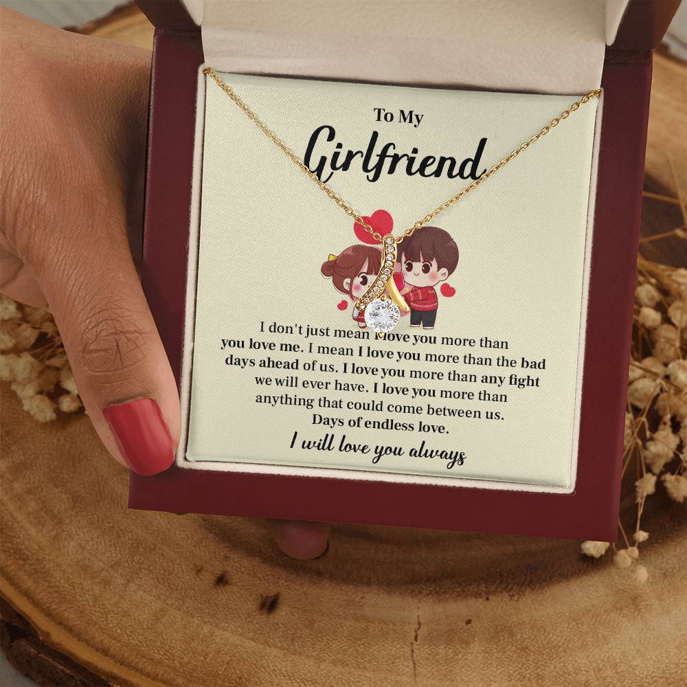 To my girlfriend I don't  just