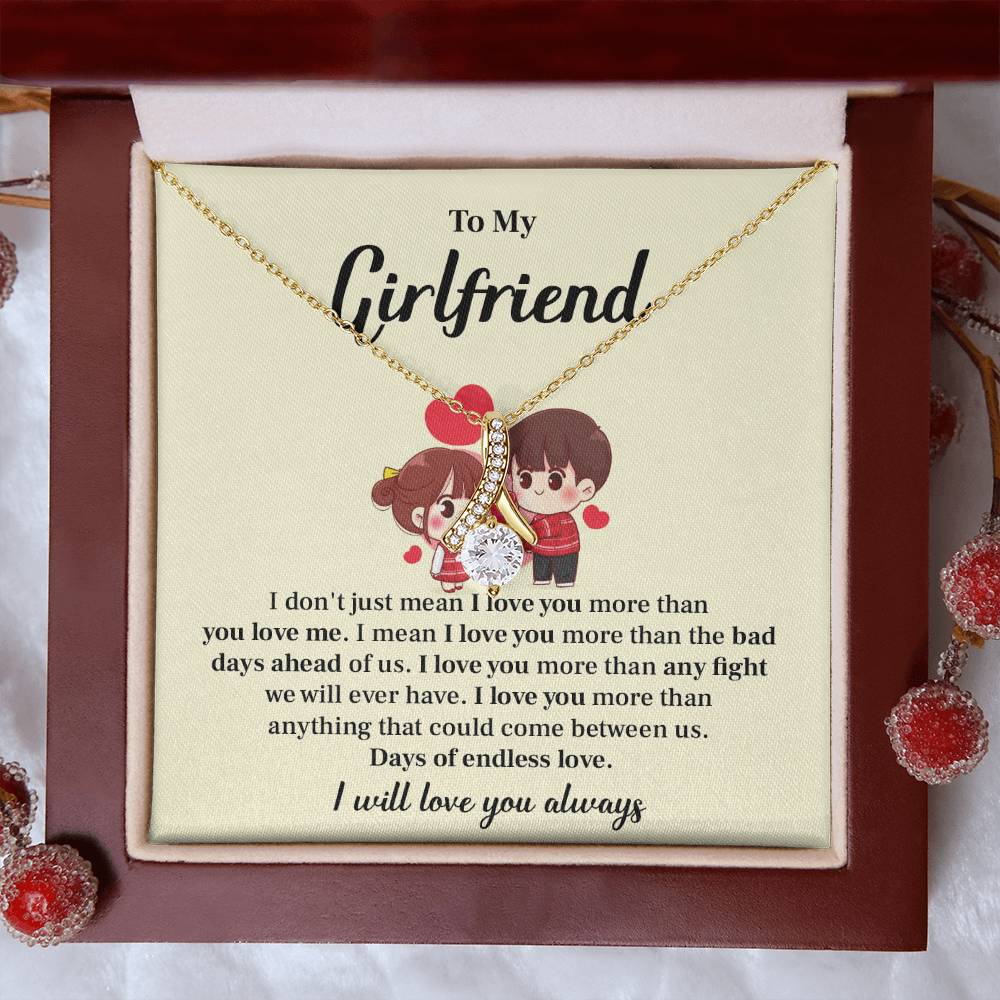 To my girlfriend I don't  just