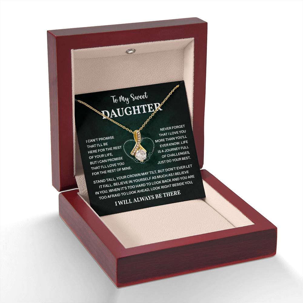 To My Sweet Daughter Gift – I Will Always Be There Card