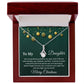 Christmas Necklace for Daughter Gift Box with Message Card