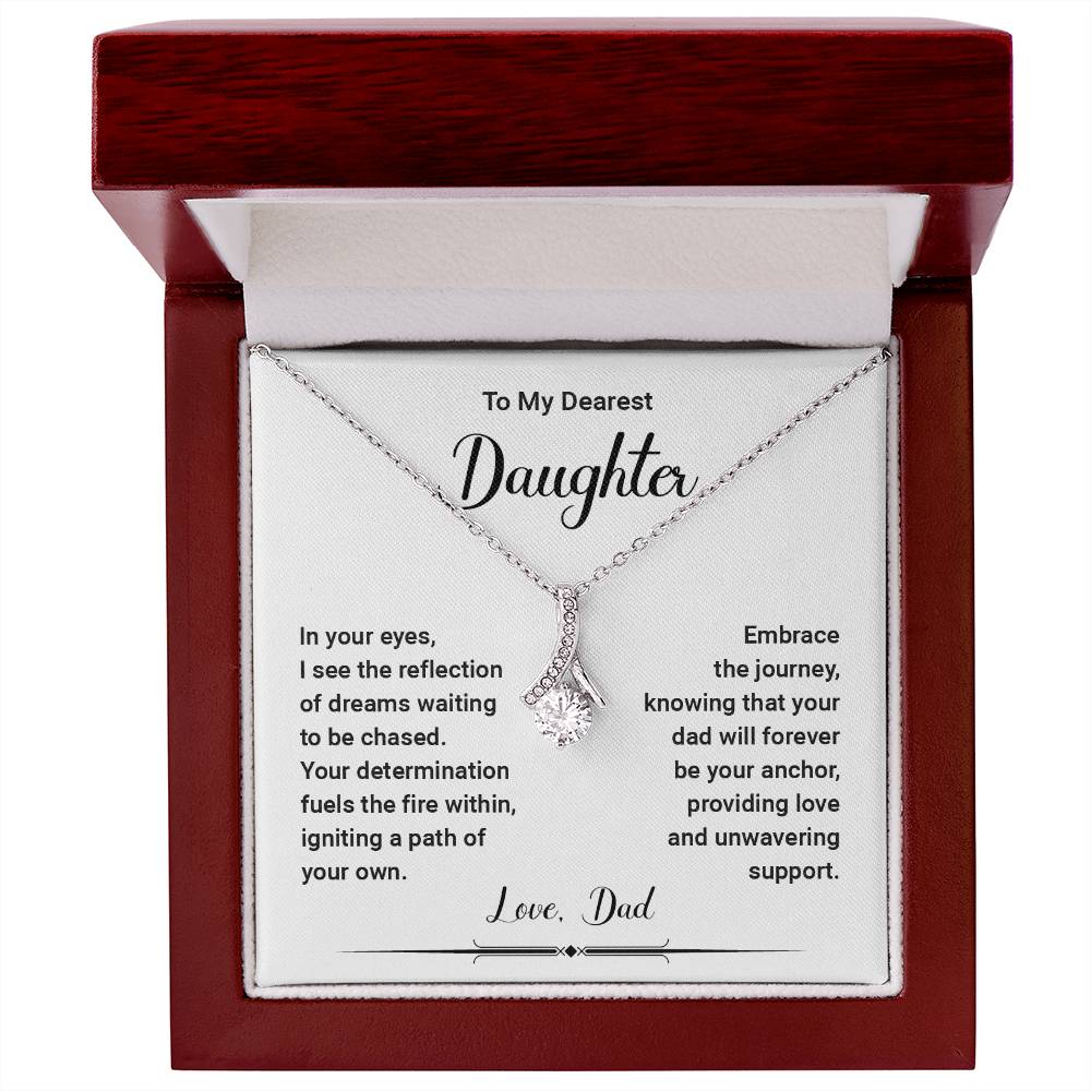 To My Dearest Daughter, In Your Eyes, I see the reflection of the dreams..