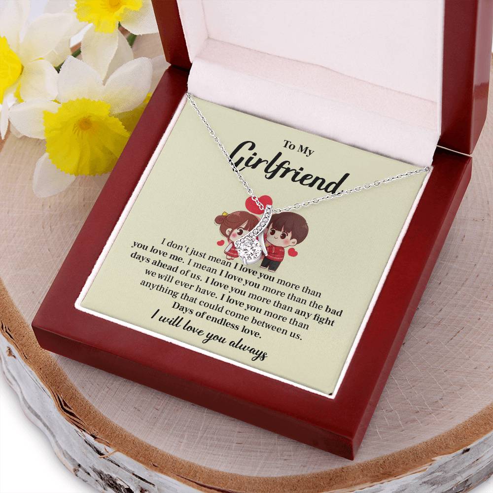 To my girlfriend I don't  just