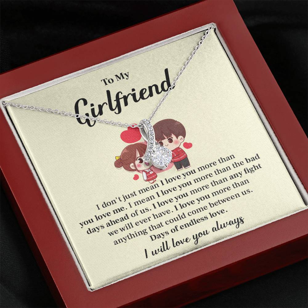 To my girlfriend I don't  just