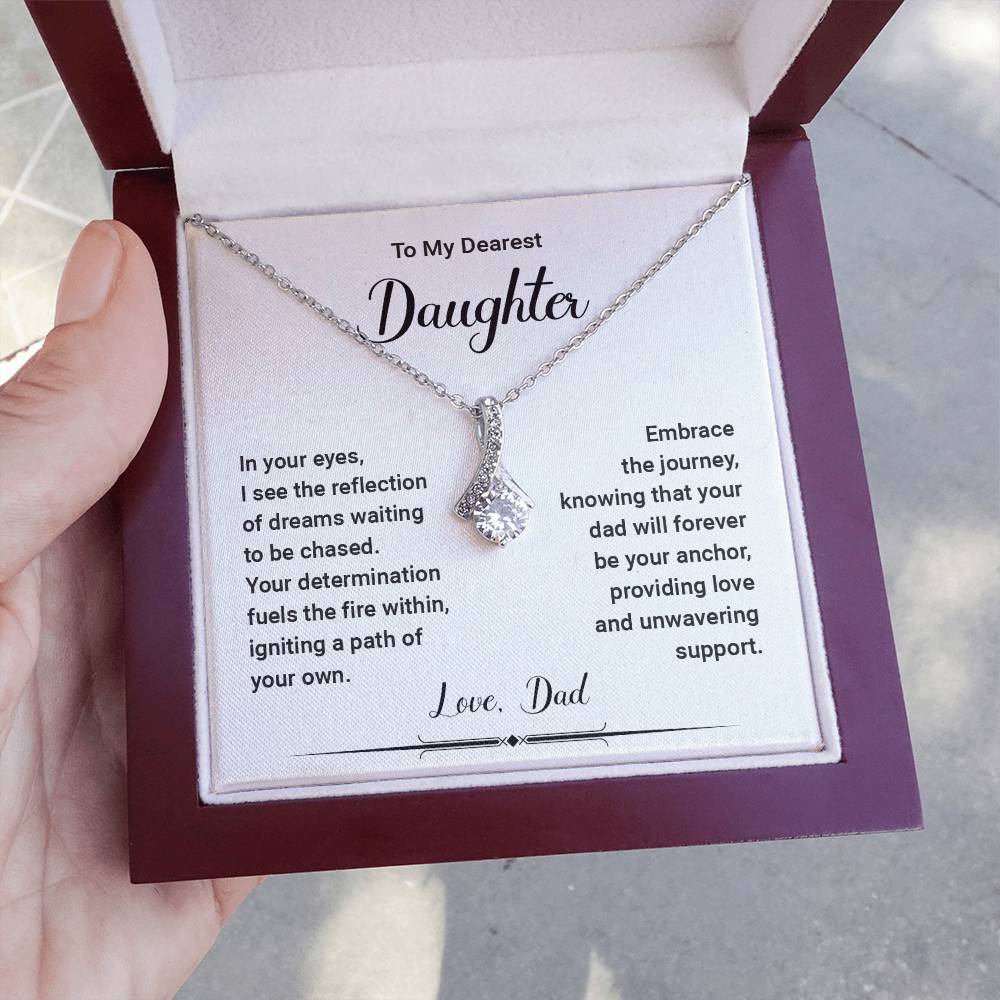 To My Dearest Daughter, In Your Eyes, I see the reflection of the dreams..