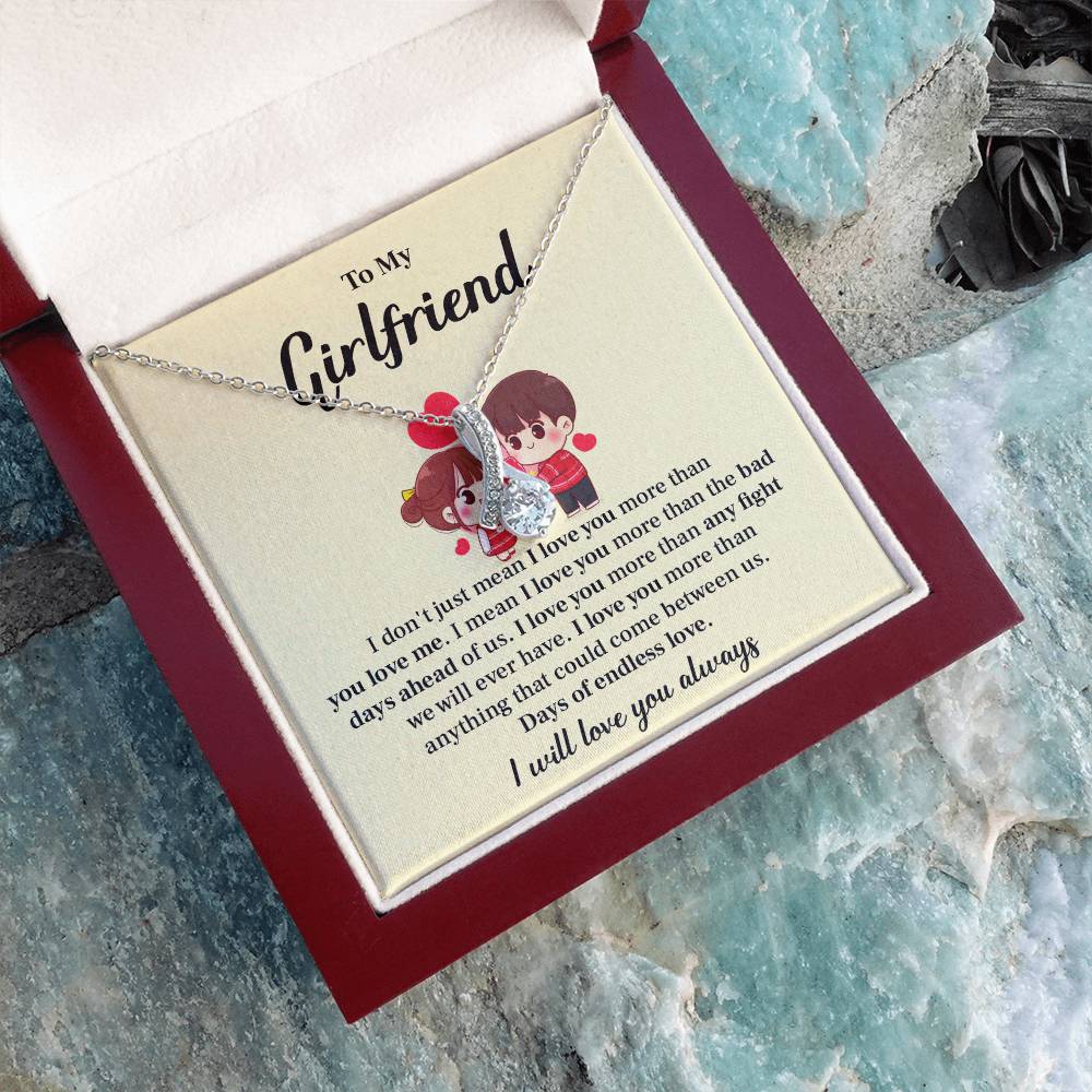 To my girlfriend I don't  just