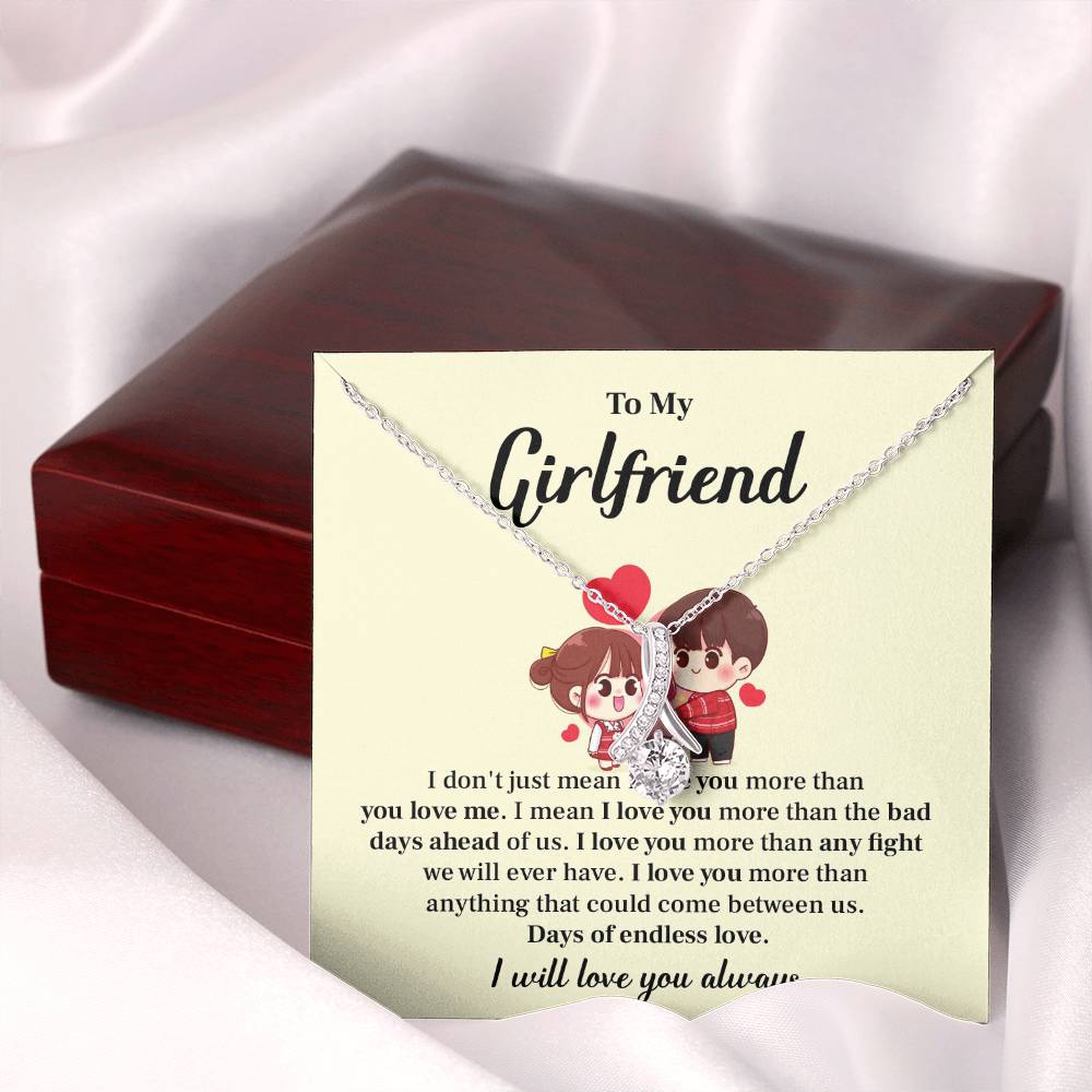 To my girlfriend I don't  just