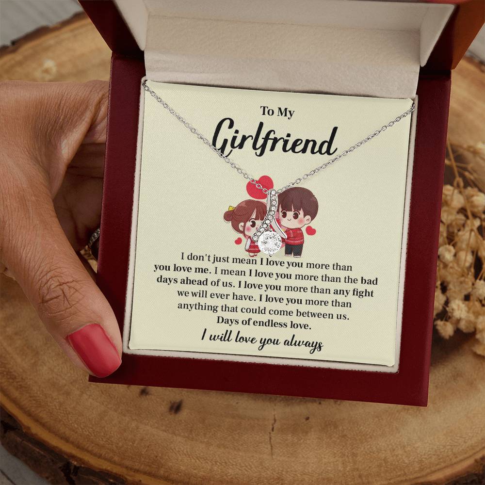 To my girlfriend I don't  just