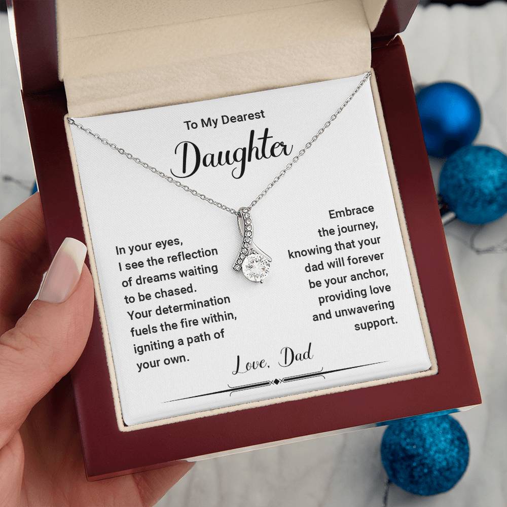 To My Dearest Daughter, In Your Eyes, I see the reflection of the dreams..