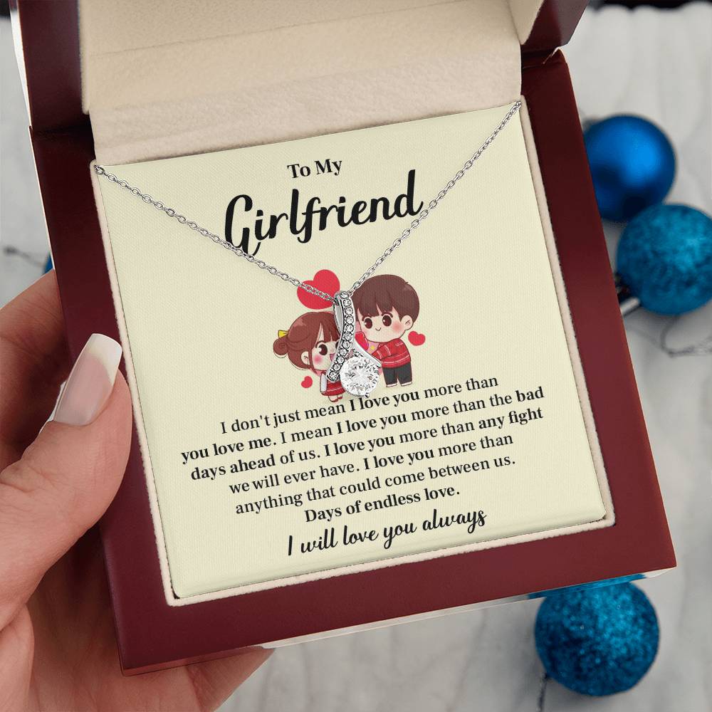 To my girlfriend I don't  just