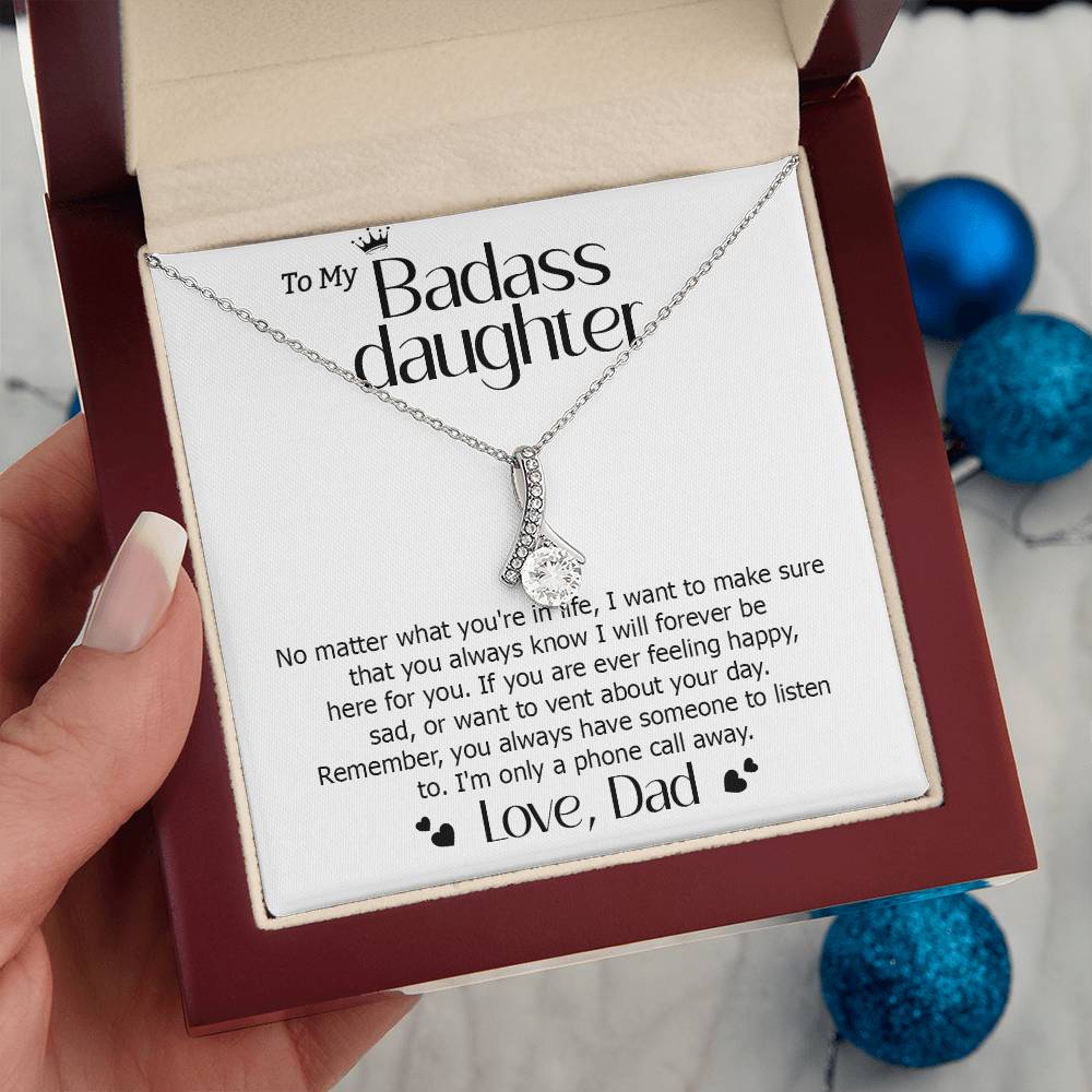 Badass Daughter Necklace from Dad – Always Here For You Gift