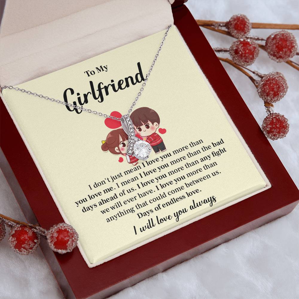 To my girlfriend I don't  just