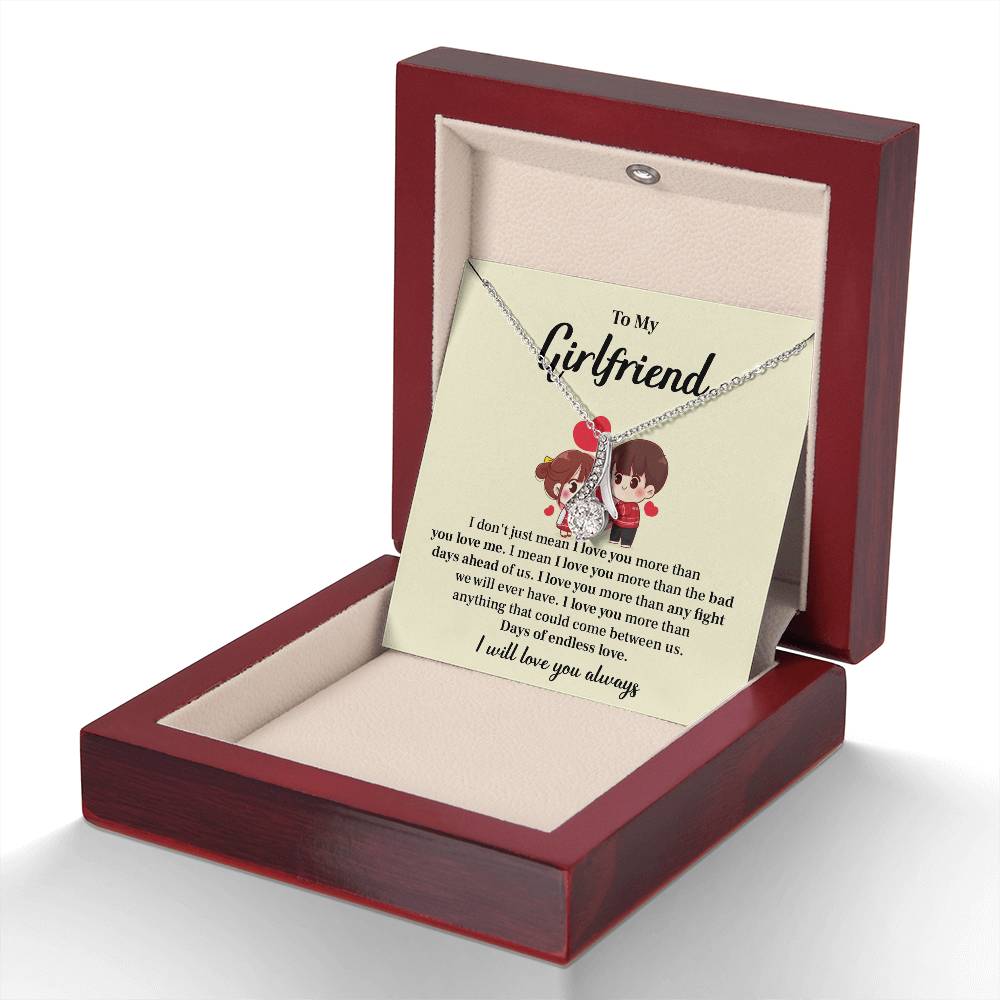 To my girlfriend I don't  just