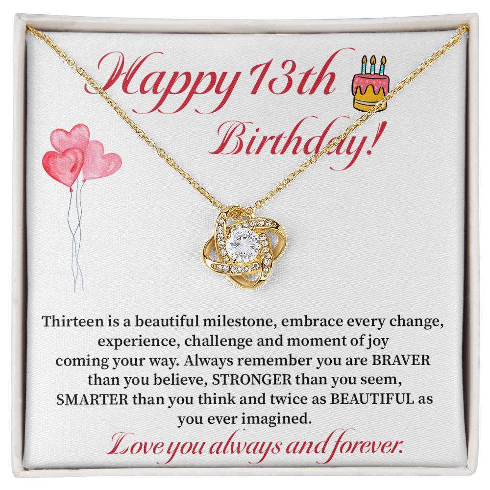 13th Birthday Necklace Gift for Girl – Braver, Stronger, Beautiful Quote
