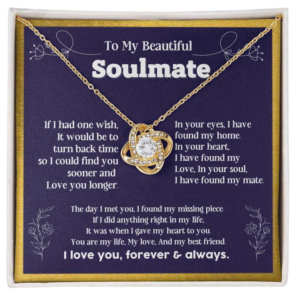 To my Soulmate If I Had a one wish it would be turn back Soulmate necklace for wife