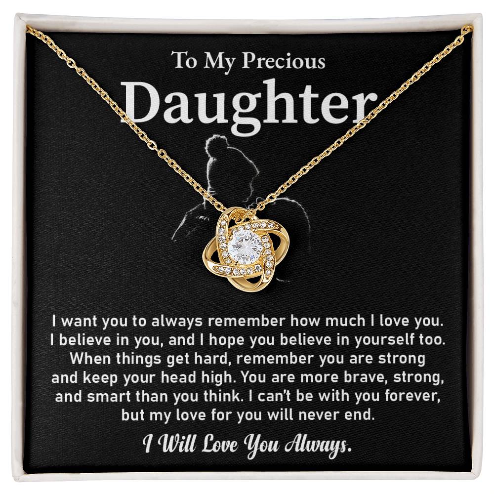 To My Precious Daughter Love Knot Necklace Emotional Love Knot Jewelry Gift Special Parent-to-daughter Keepsake Motivational Jewelry For Daughter Sentimental Parent-to-daughter Gift Daughter Strength And Love Gift Encouragement Gift For Daughter