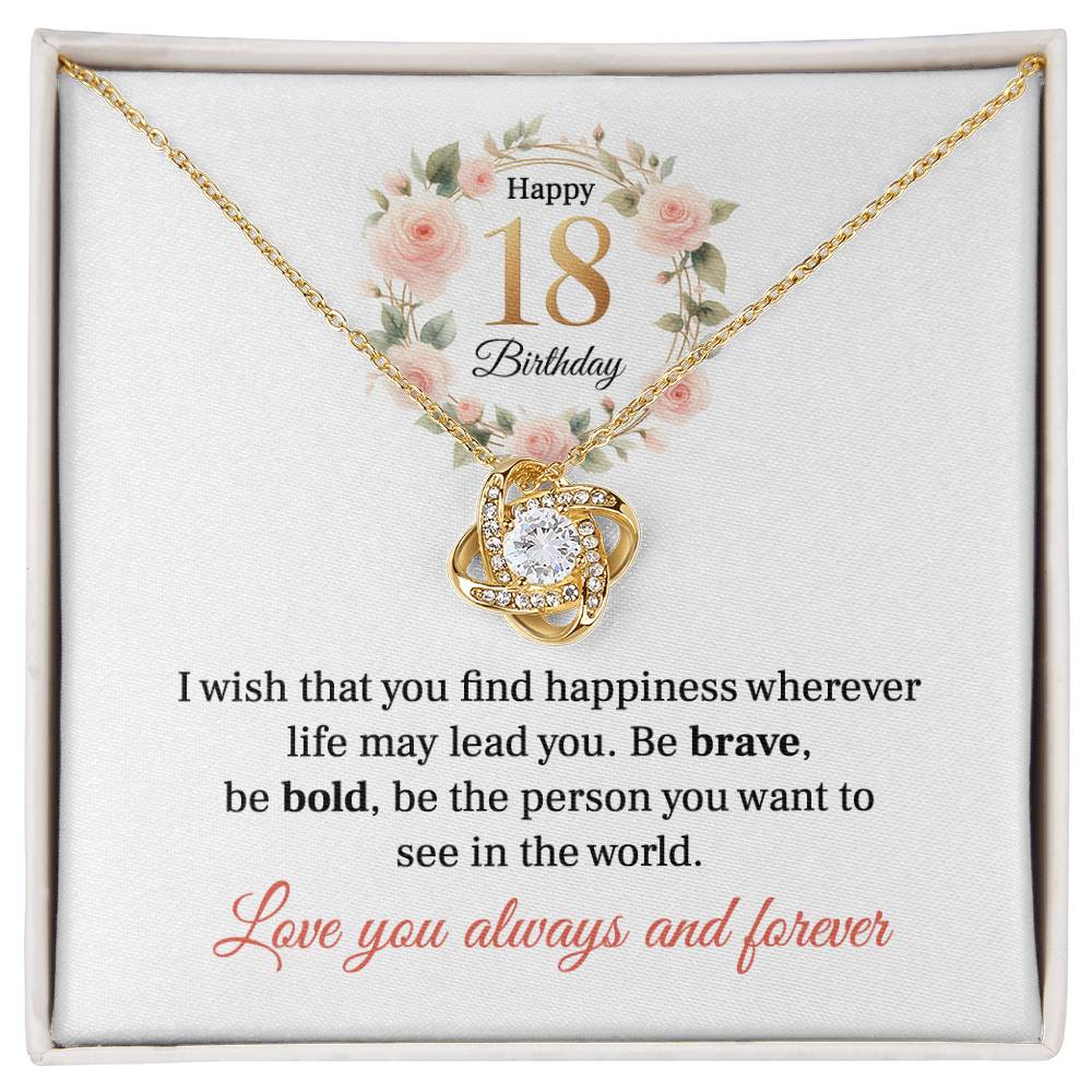 Happy 18th Birthday: Be Brave, Be Bold, And Always Find Happiness