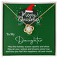 To My Daughter Gift From Your Dad Mom Merry Christmas Necklace Gift