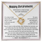 Happy Retirement - Reflect With Pride, Embrace New Adventures, And Enjoy The Life You Deserve