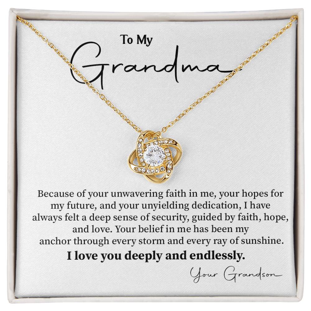To My Grandma Because of your unwavering faith.