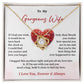 To My Gorgeous Wife Necklace Gift From Your Soulmate Necklace Gift For Wife