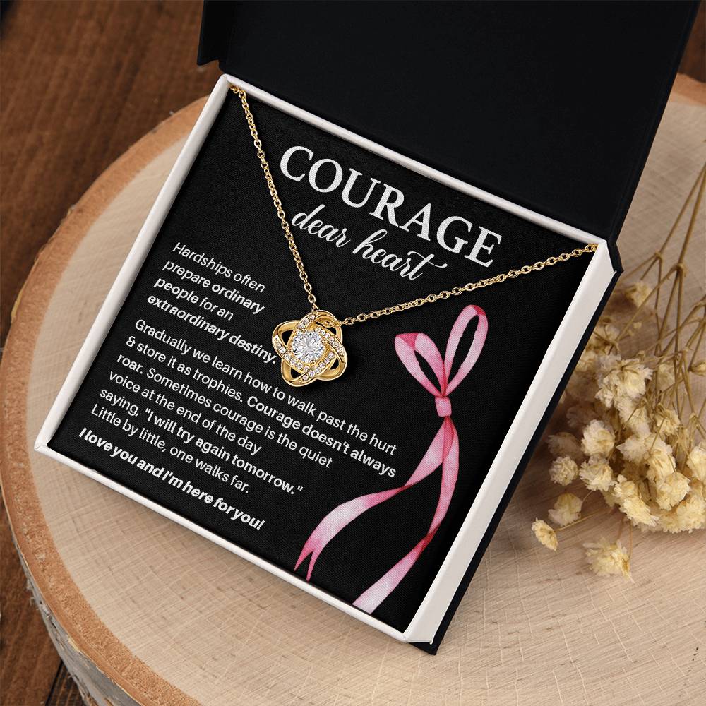 Courage, Dear Heart Overcoming Hardships Necklace Courage Necklace Extraordinary Destiny Jewelry Meaningful Gift For Cancer Patients Supportive Gift For Fighters Never Give Up Necklace Breast Cancer Necklace For Soulmate