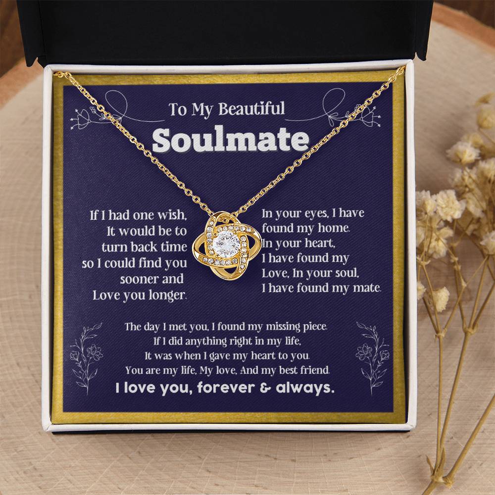 To my Soulmate If I Had a one wish it would be turn back Soulmate necklace for wife