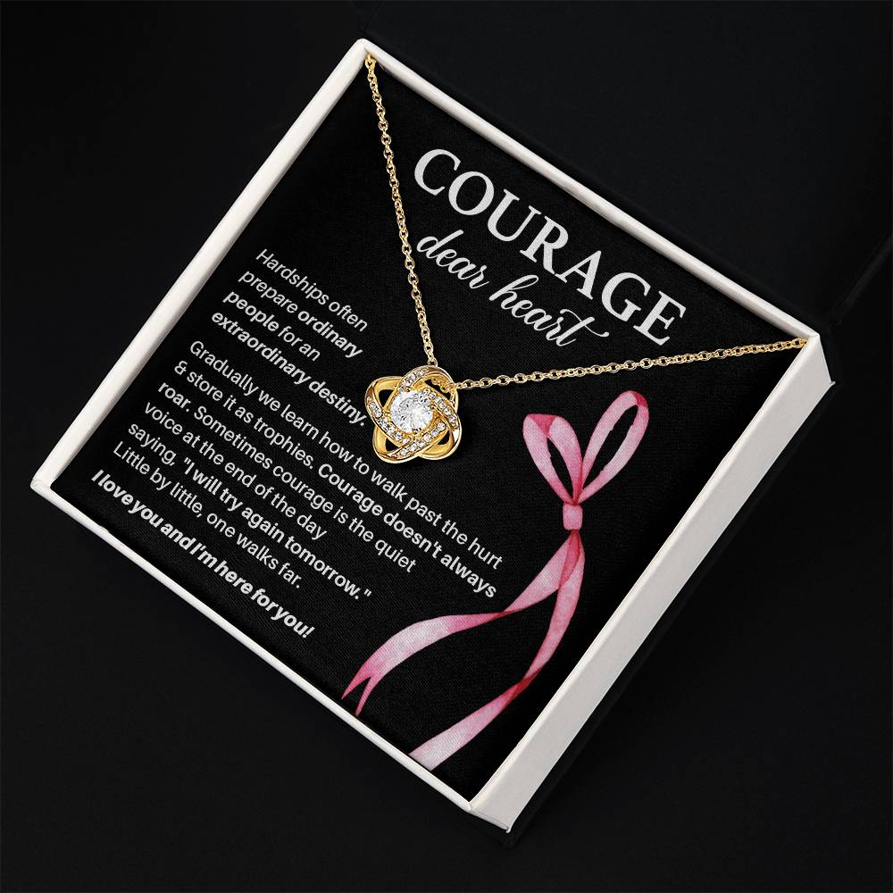 Courage, Dear Heart Overcoming Hardships Necklace Courage Necklace Extraordinary Destiny Jewelry Meaningful Gift For Cancer Patients Supportive Gift For Fighters Never Give Up Necklace Breast Cancer Necklace For Soulmate