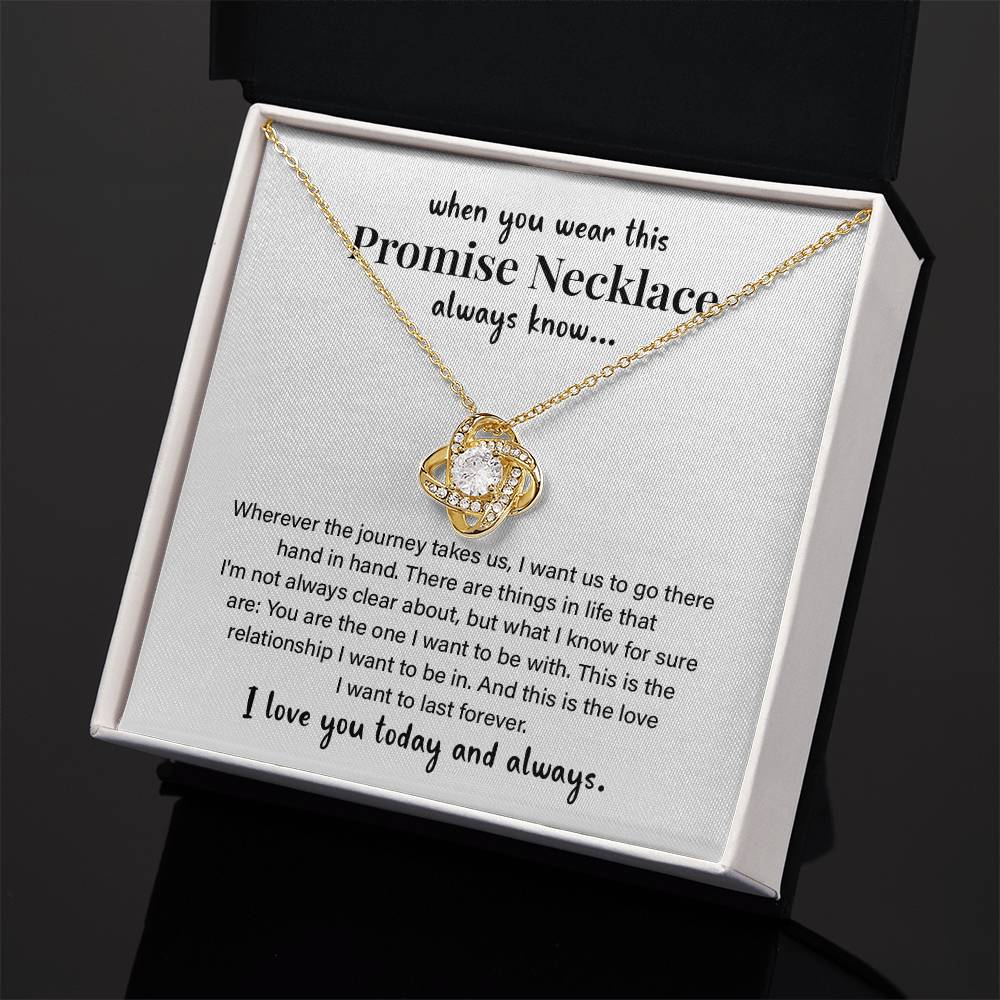 when you wear this Promise Necklace always know.