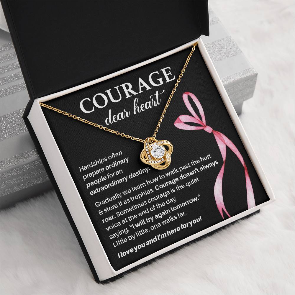 Courage, Dear Heart Overcoming Hardships Necklace Courage Necklace Extraordinary Destiny Jewelry Meaningful Gift For Cancer Patients Supportive Gift For Fighters Never Give Up Necklace Breast Cancer Necklace For Soulmate