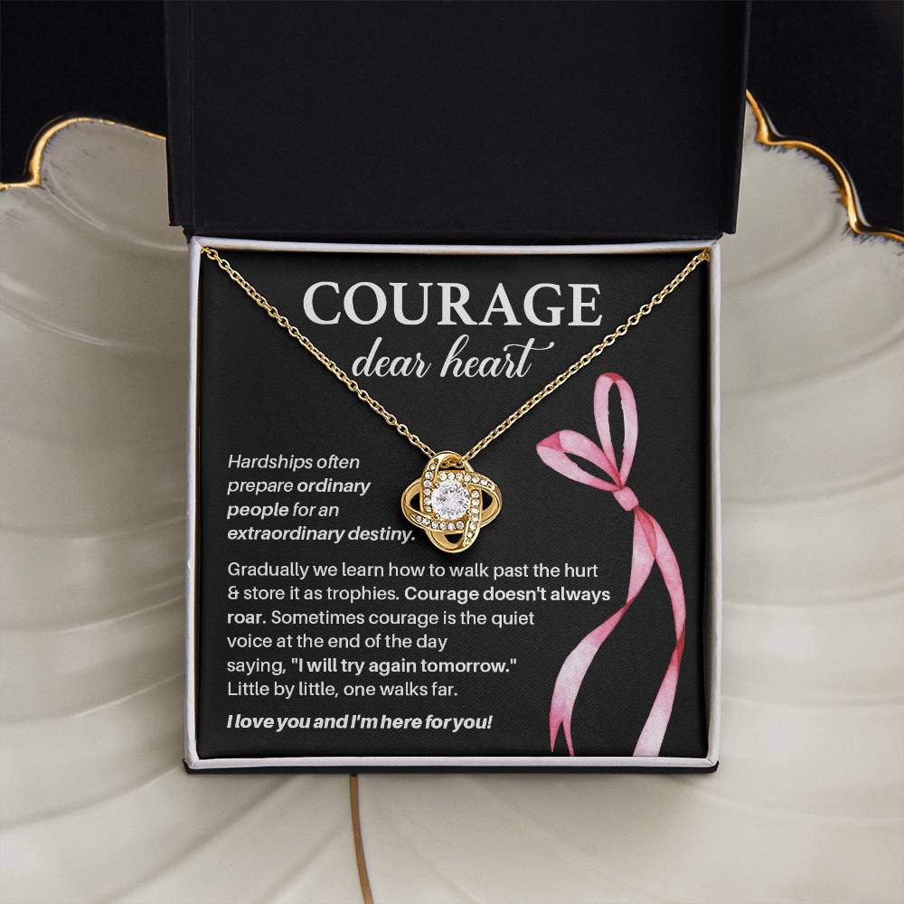 Courage, Dear Heart Overcoming Hardships Necklace Courage Necklace Extraordinary Destiny Jewelry Meaningful Gift For Cancer Patients Supportive Gift For Fighters Never Give Up Necklace Breast Cancer Necklace For Soulmate