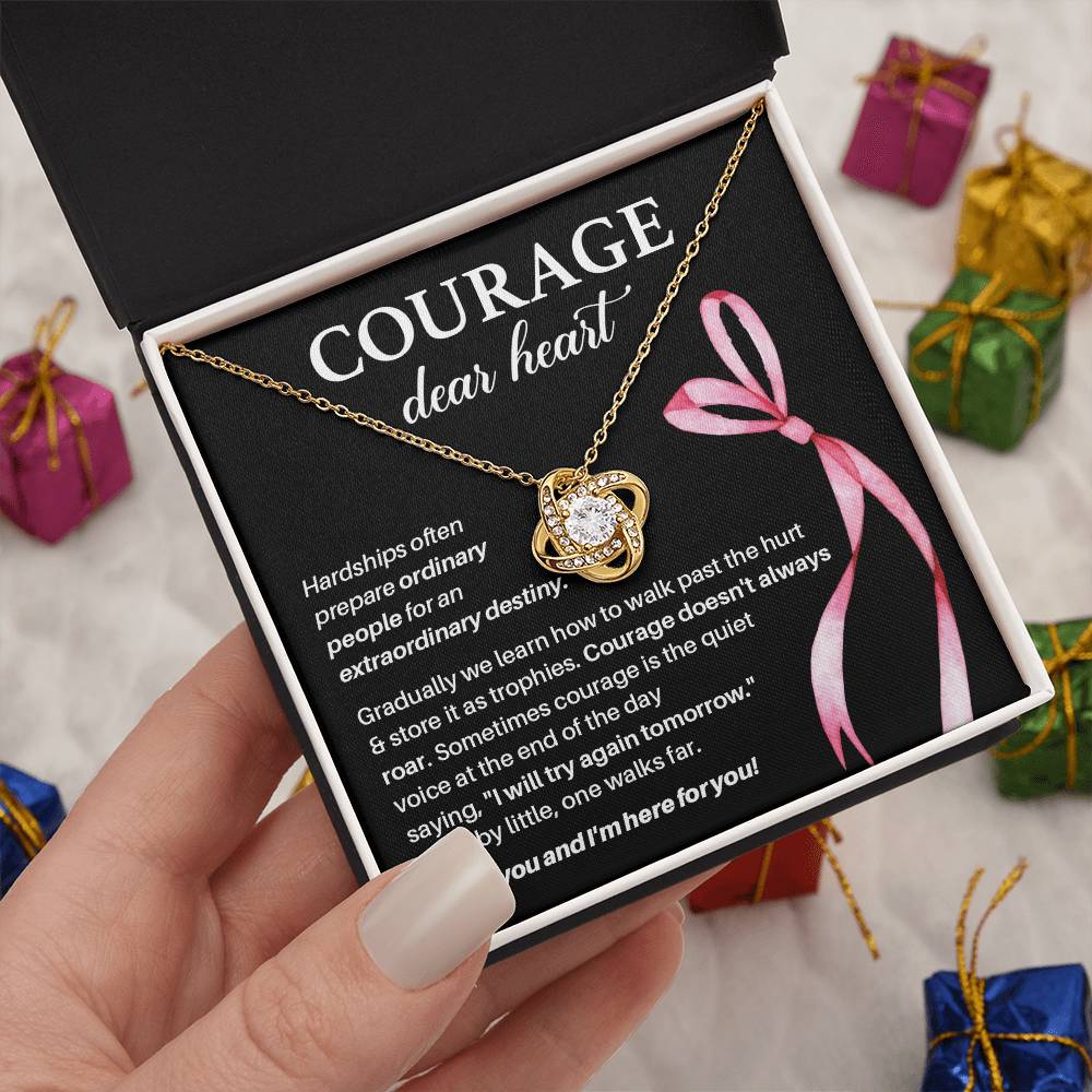 Courage, Dear Heart Overcoming Hardships Necklace Courage Necklace Extraordinary Destiny Jewelry Meaningful Gift For Cancer Patients Supportive Gift For Fighters Never Give Up Necklace Breast Cancer Necklace For Soulmate