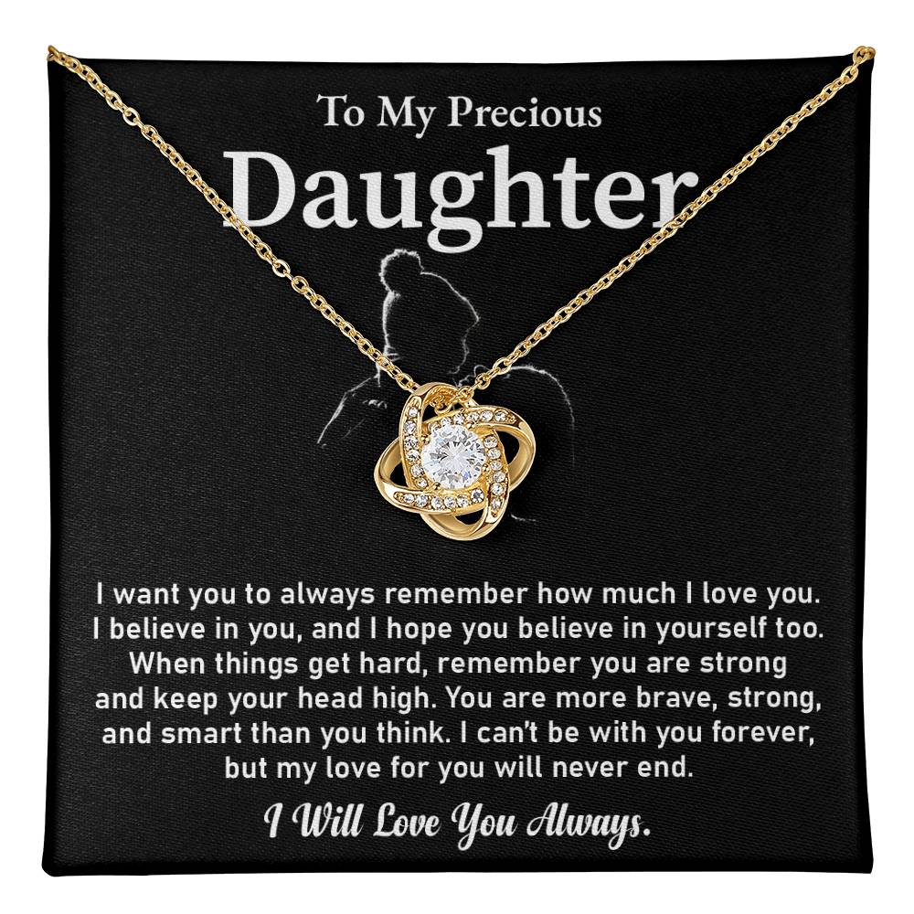 To My Precious Daughter Love Knot Necklace Emotional Love Knot Jewelry Gift Special Parent-to-daughter Keepsake Motivational Jewelry For Daughter Sentimental Parent-to-daughter Gift Daughter Strength And Love Gift Encouragement Gift For Daughter