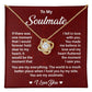 Soulmate Necklace Gift for Her with Love Quote