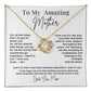 To My Amazing Mother – Sentimental Necklace Gift