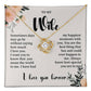 Wife Necklace Gift with Love You Forever Message