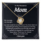 Daughter to Mom Jewelry Gift with Message Card