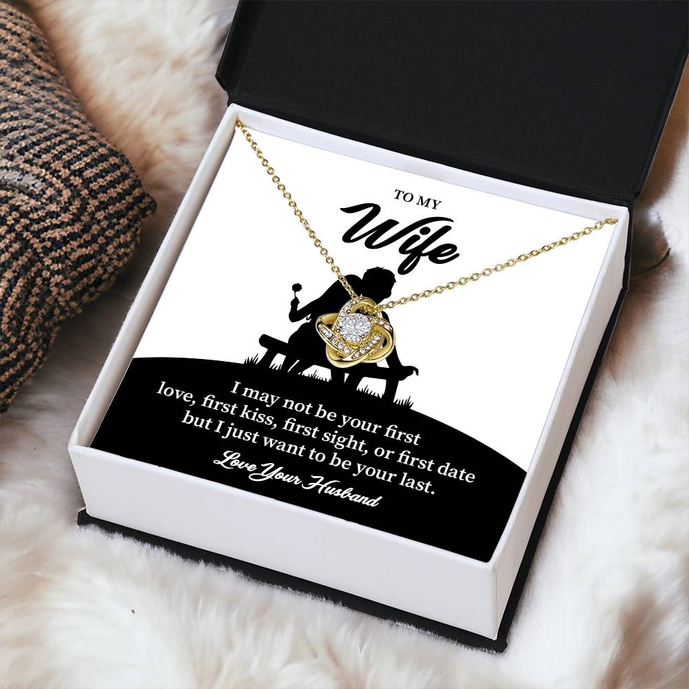Necklace Gift for Wife – Romantic Last Love Quote