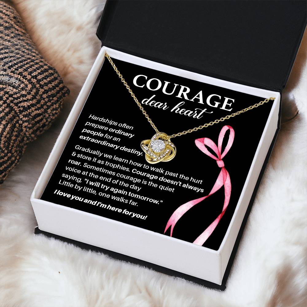 Courage, Dear Heart Overcoming Hardships Necklace Courage Necklace Extraordinary Destiny Jewelry Meaningful Gift For Cancer Patients Supportive Gift For Fighters Never Give Up Necklace Breast Cancer Necklace For Soulmate