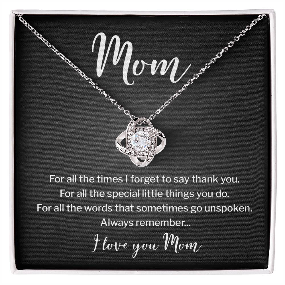 Mom for all times i forget.