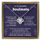 To my Soulmate If I Had a one wish it would be turn back Soulmate necklace for wife